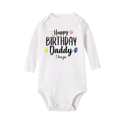 Baby Rompers Happy Birthday to the Dad Print Infant Bodysuit Boys Girls Clothes Daddy Birthday Present Jumpsuit Toddler Outfits